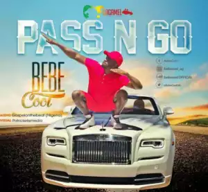 Bebe Cool - Pass And Go